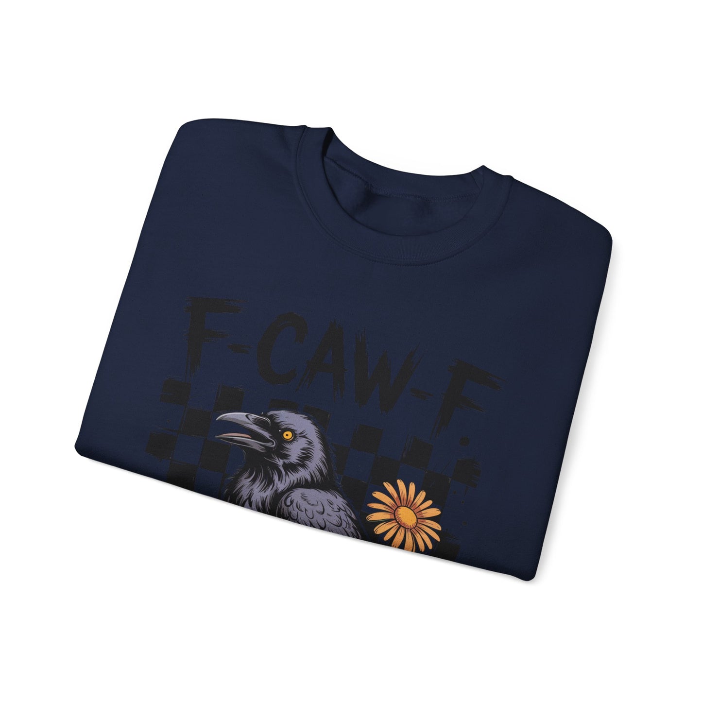 F-Caw-F Raven Sweatshirt