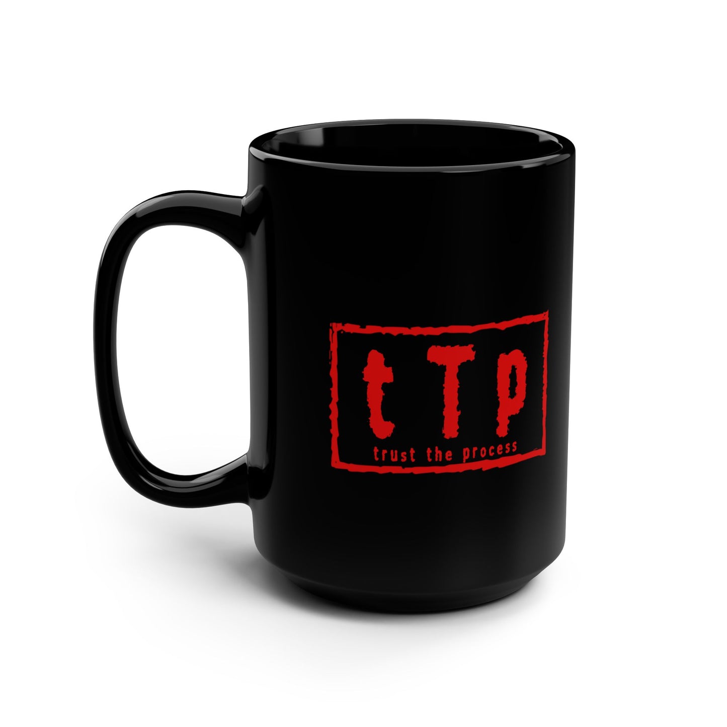 tTp Trust the Process Coffee Cup 15oz