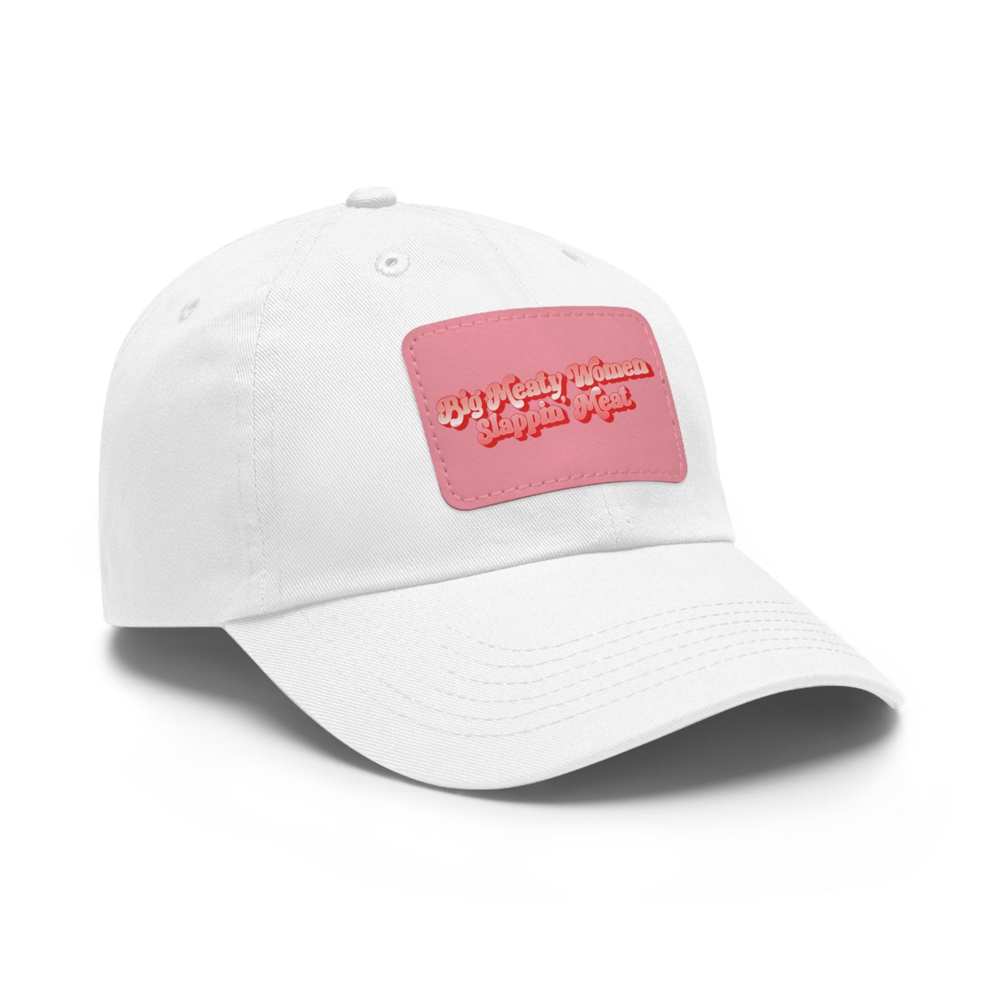 Dad Hat with Leather Patch - Retro Big Meaty Women
