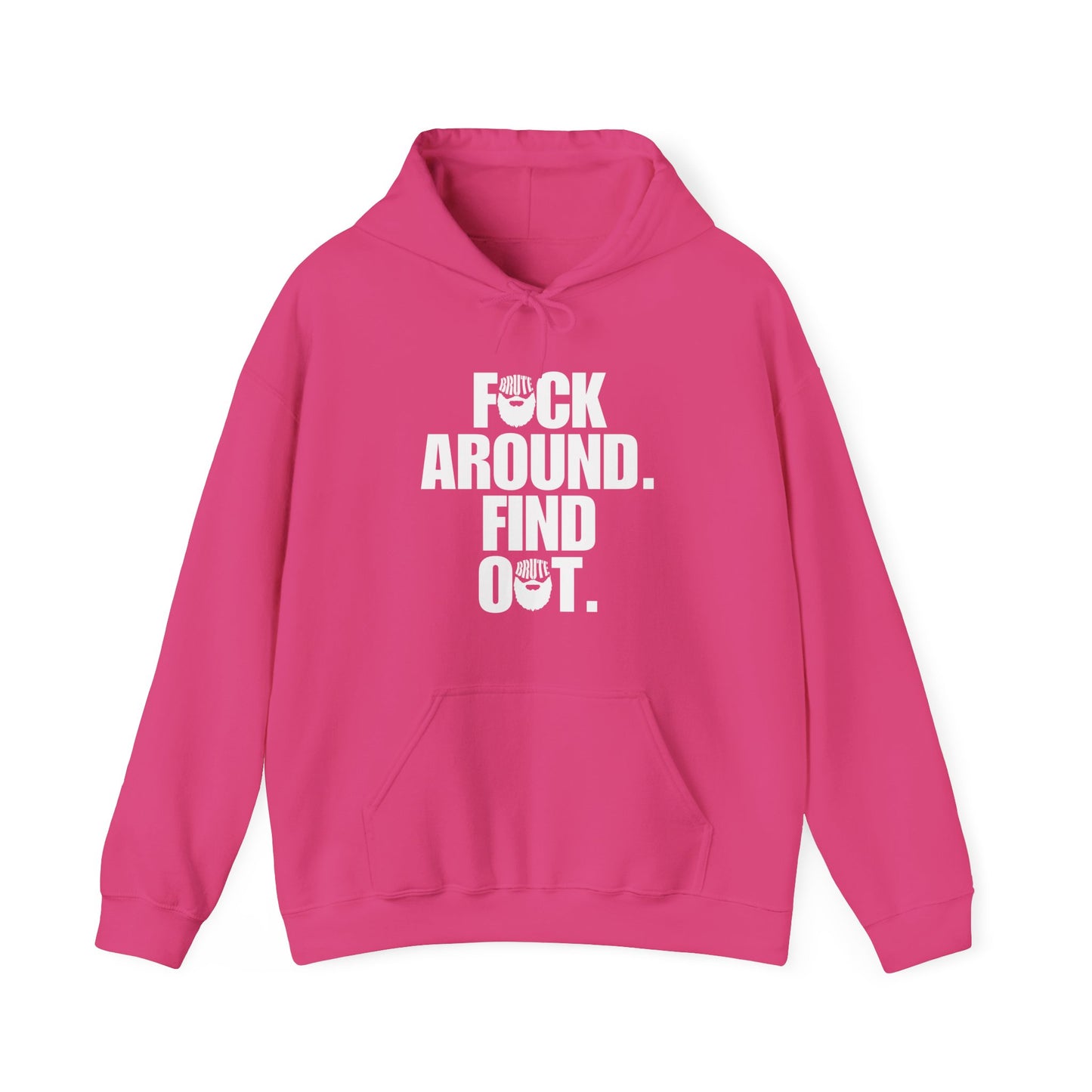 Brute FAFO Hoodie