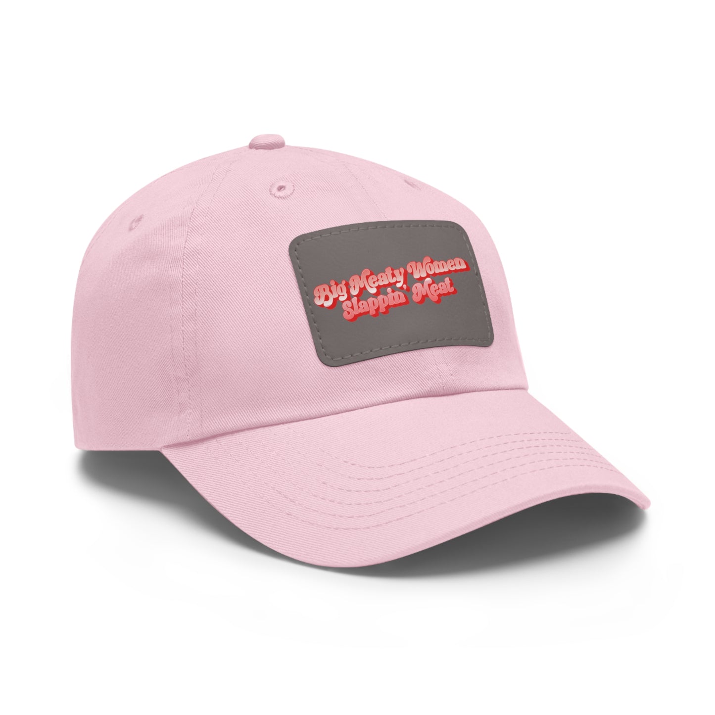Dad Hat with Leather Patch - Retro Big Meaty Women