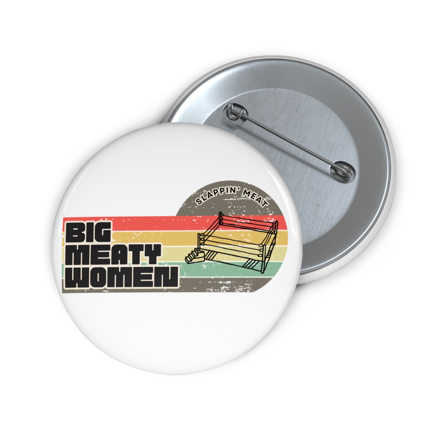 Vintage Big Meaty Women Slappin' Meat Buttons