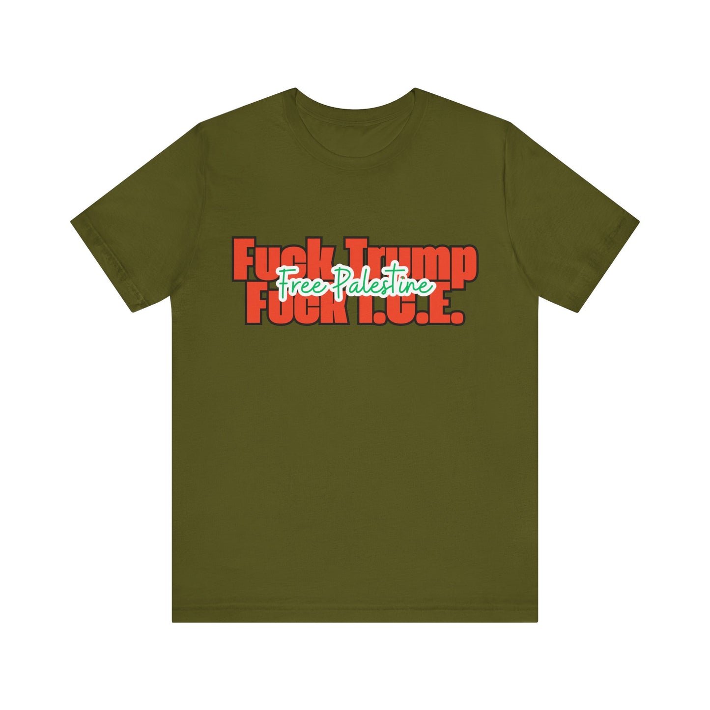 Free Palestine, Anti Trump, Anti I.C.E Tee