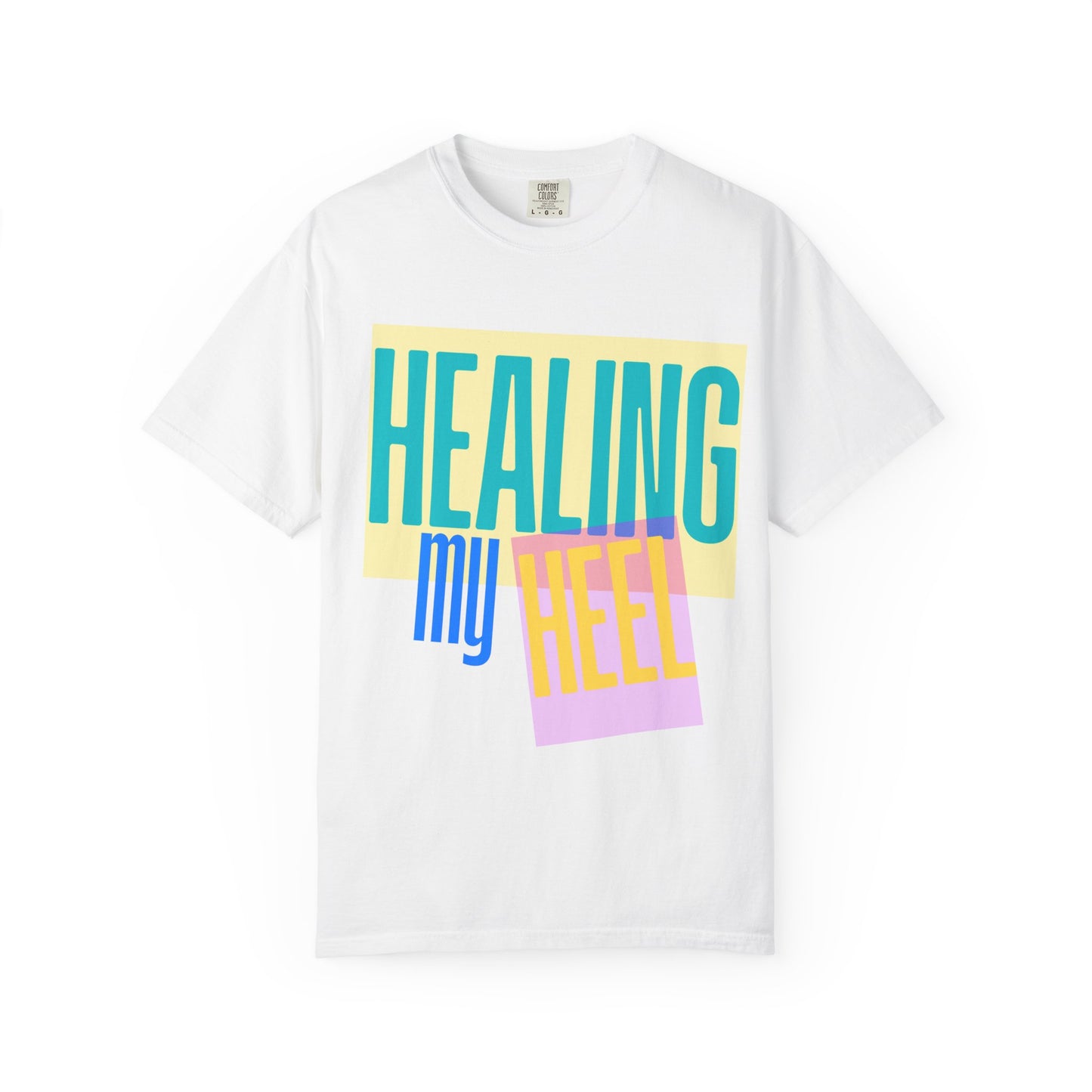 Healing My Heel T-Shirt