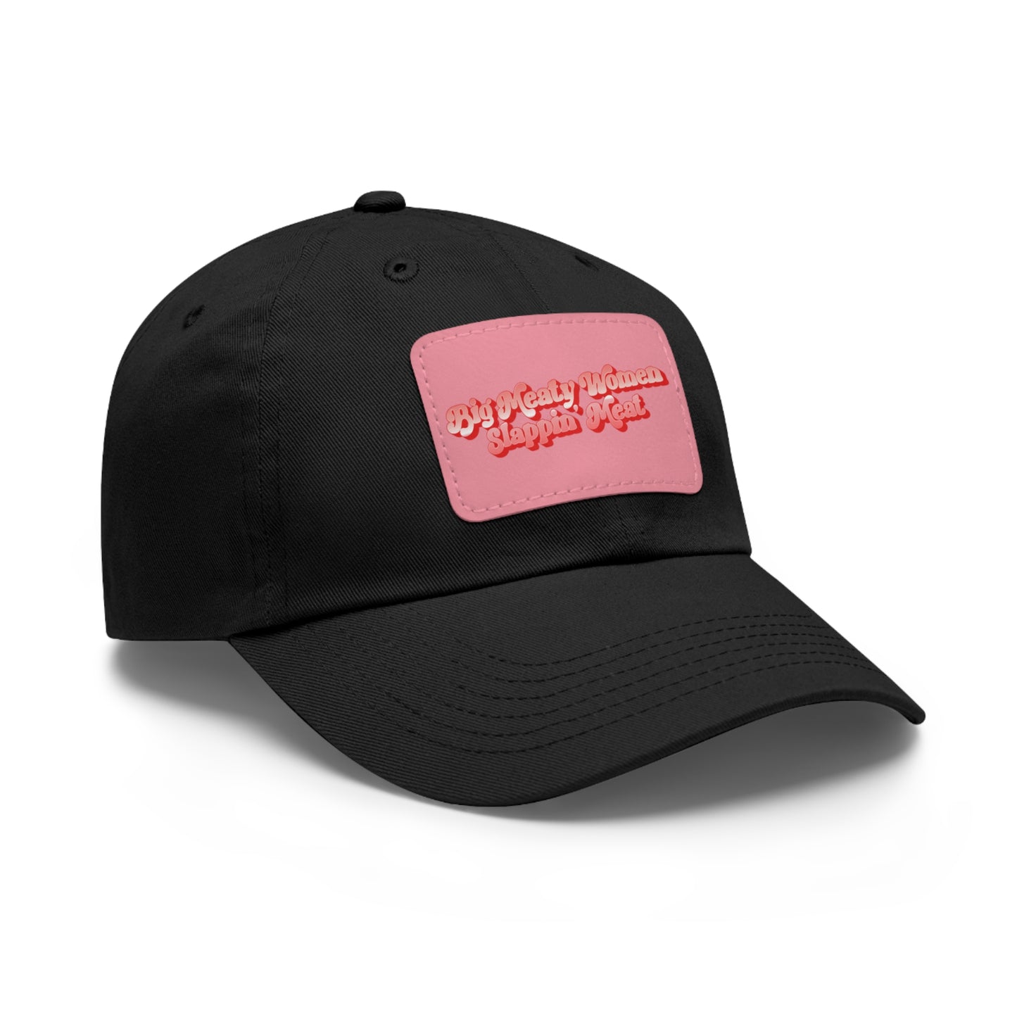 Dad Hat with Leather Patch - Retro Big Meaty Women