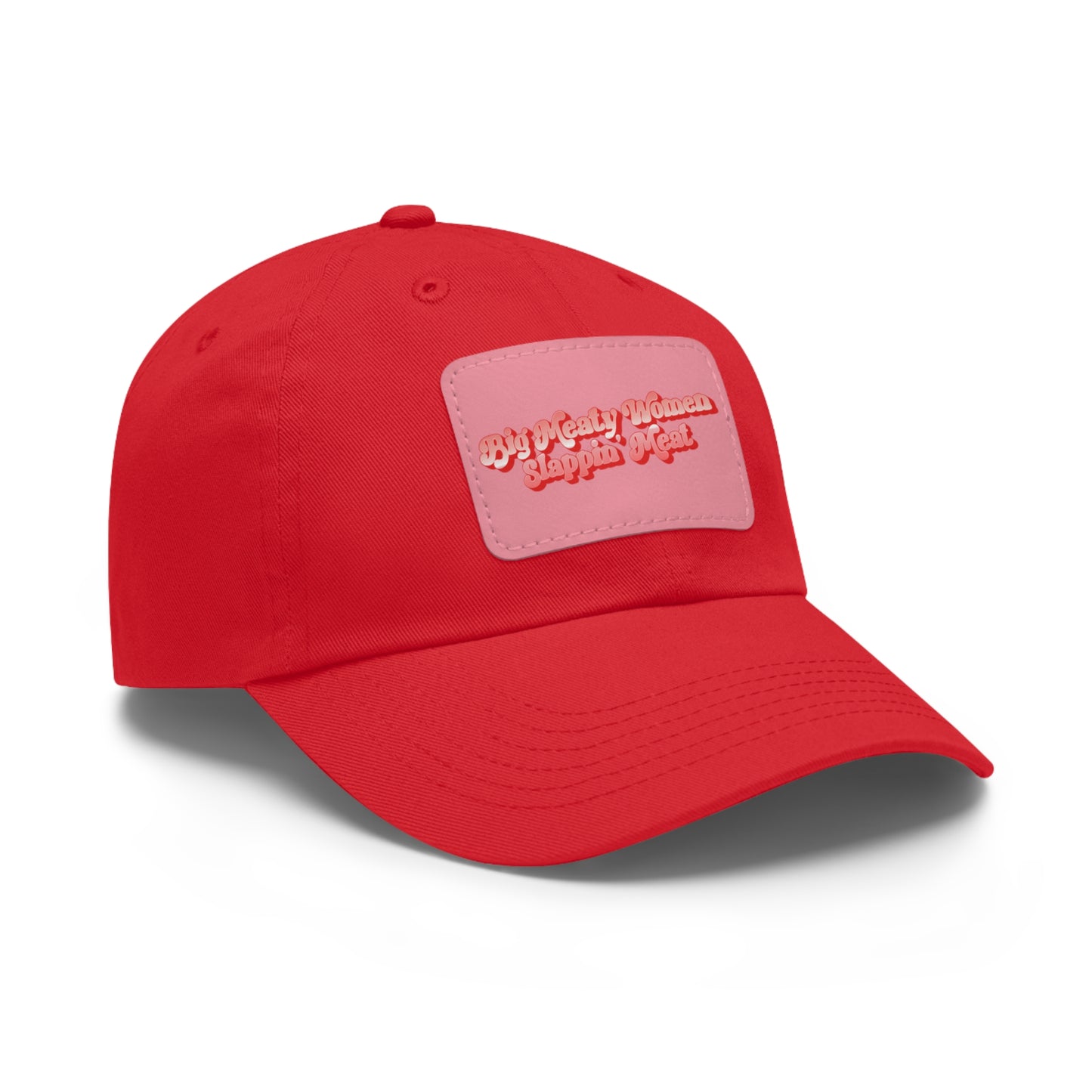 Dad Hat with Leather Patch - Retro Big Meaty Women