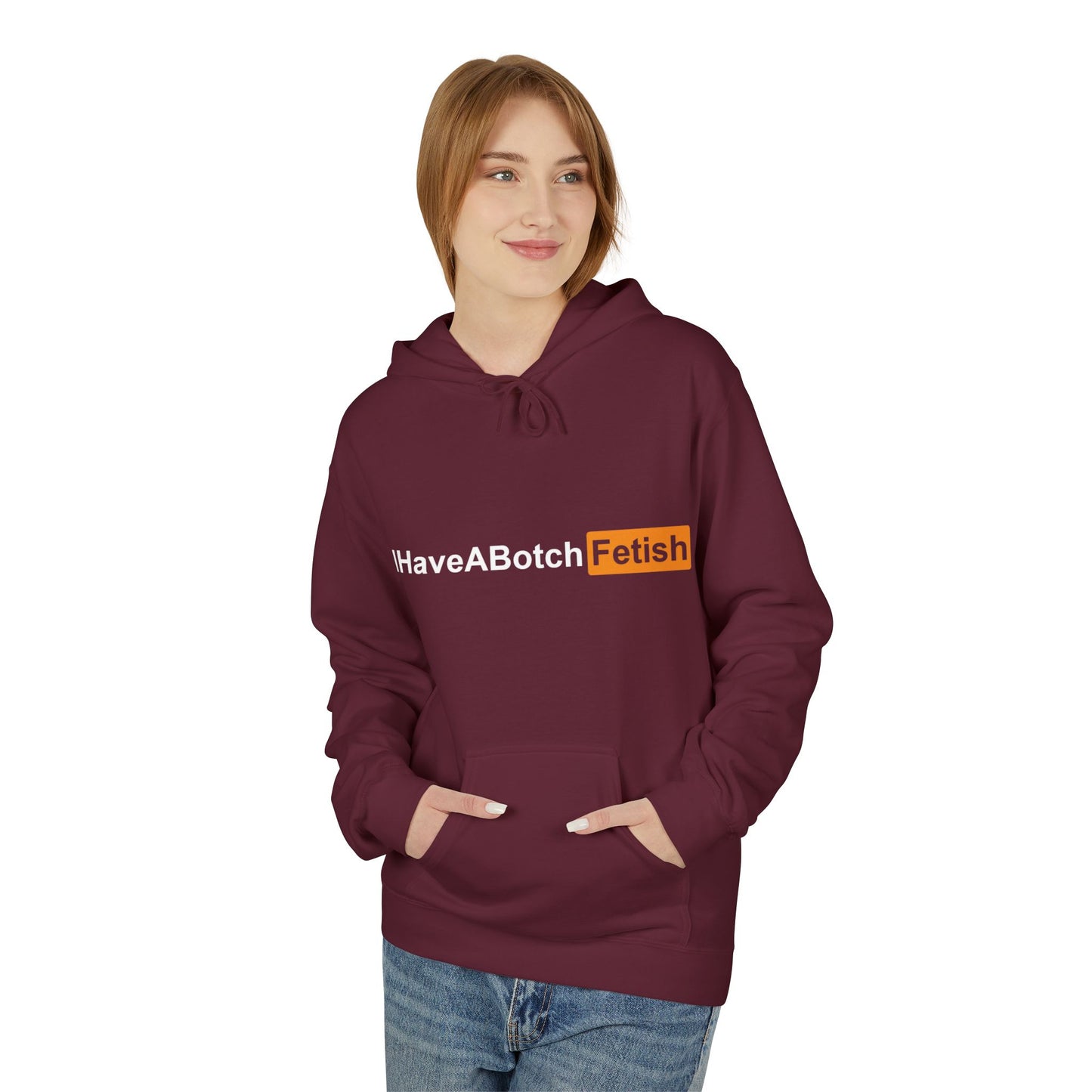 I Have A Both Fetish Hoodie