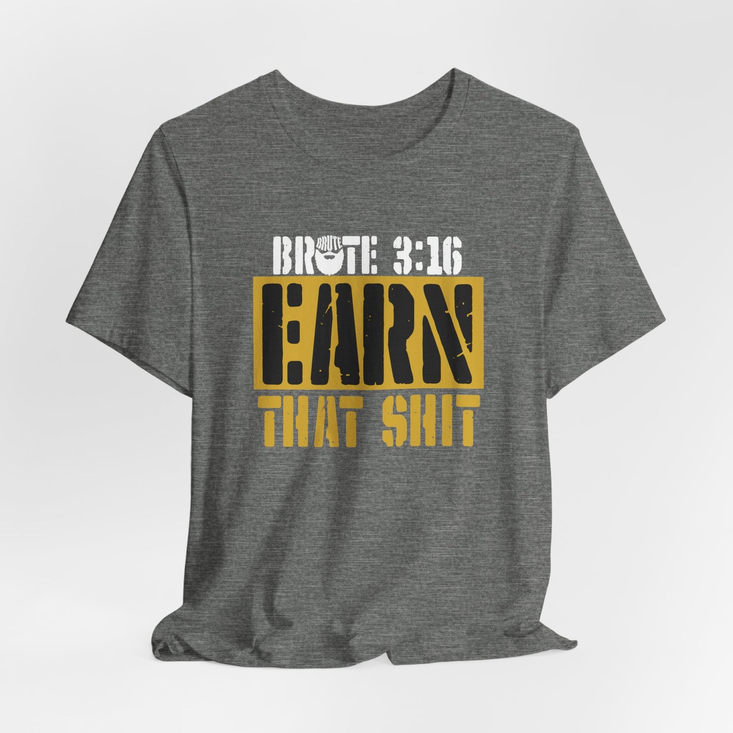 Brute 3:16 T-Shirt