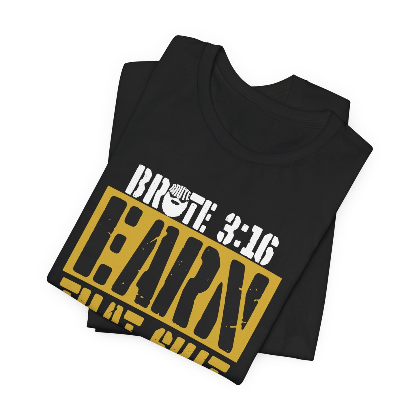Brute 3:16 T-Shirt