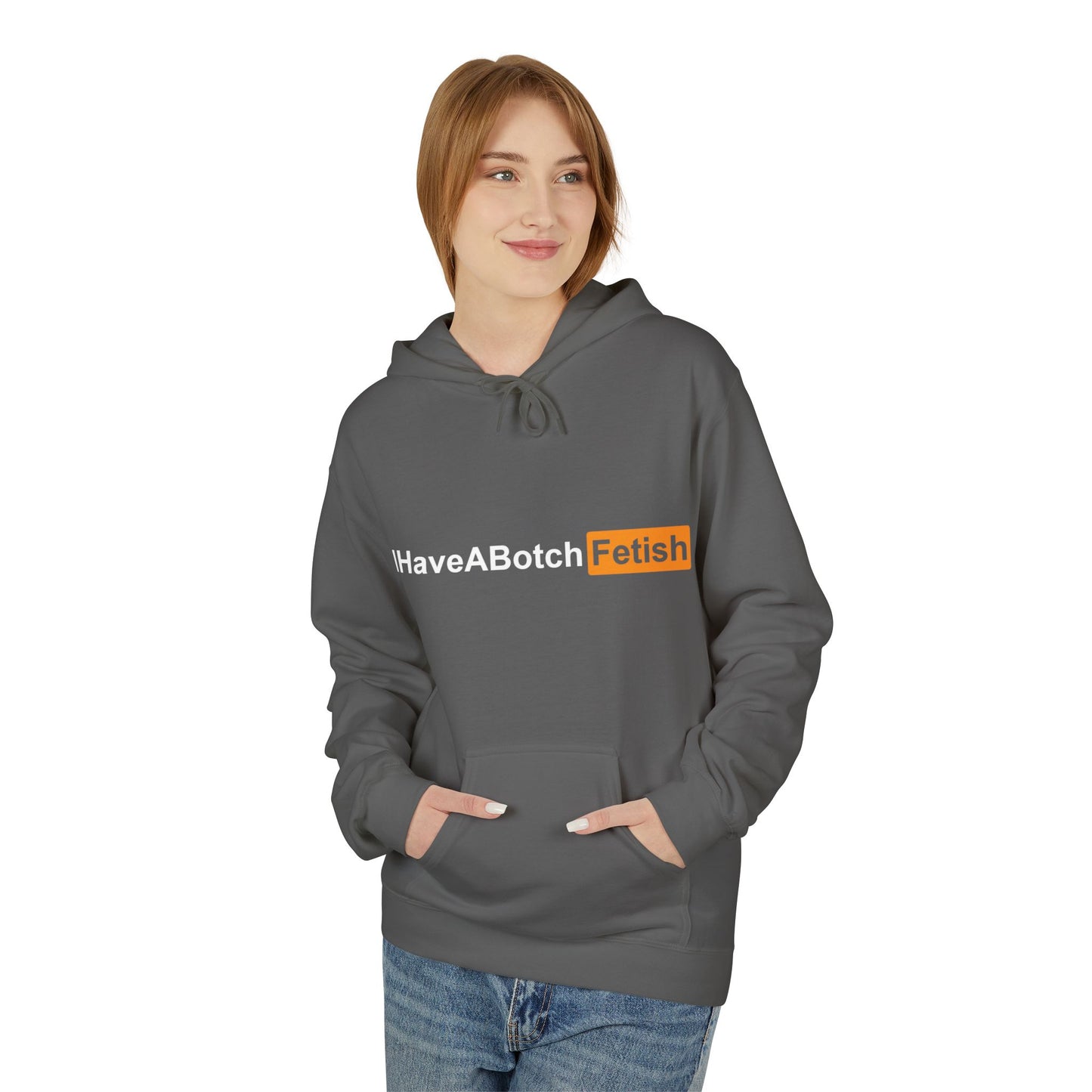 I Have A Both Fetish Hoodie