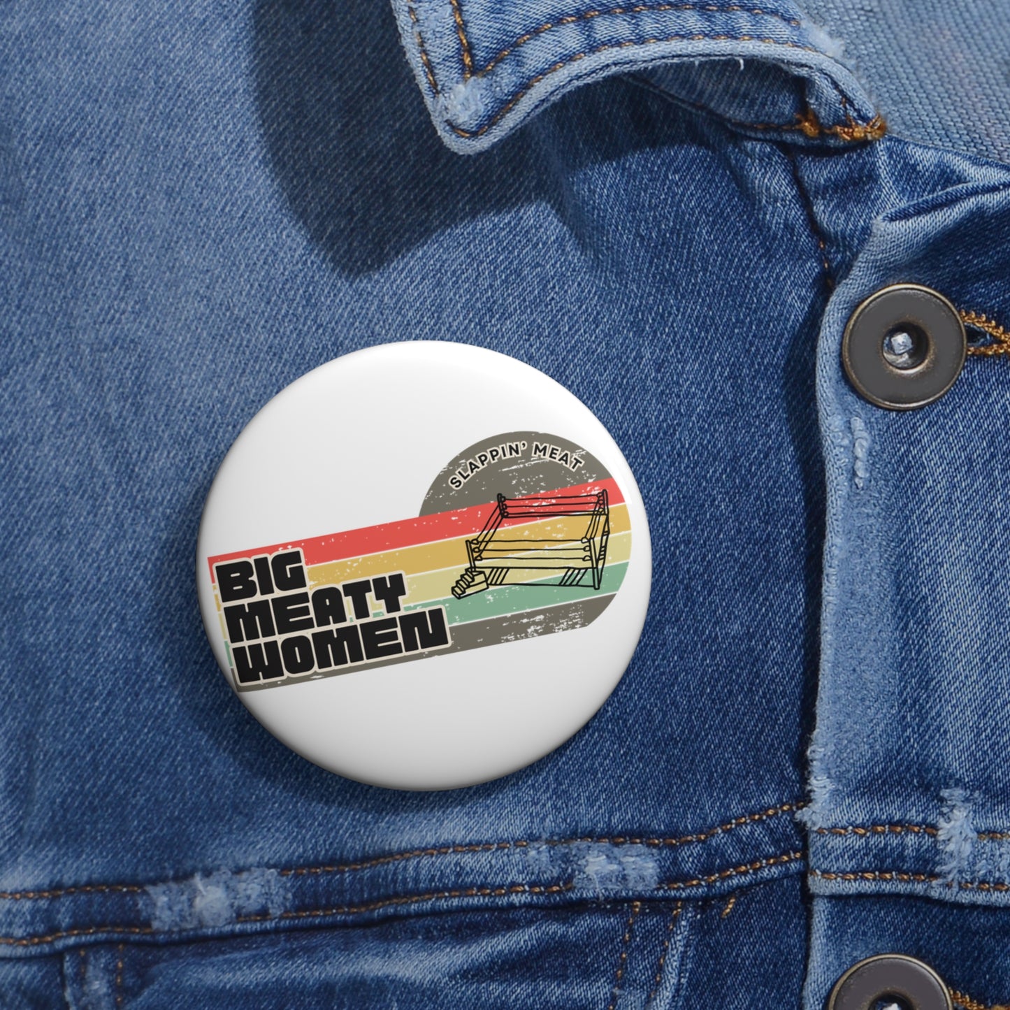 Vintage Big Meaty Women Slappin' Meat Buttons