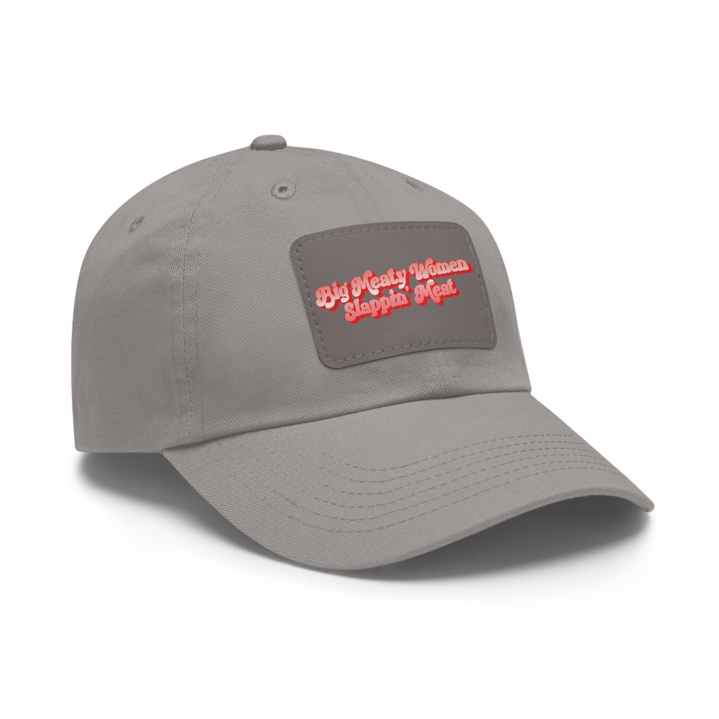 Dad Hat with Leather Patch - Retro Big Meaty Women