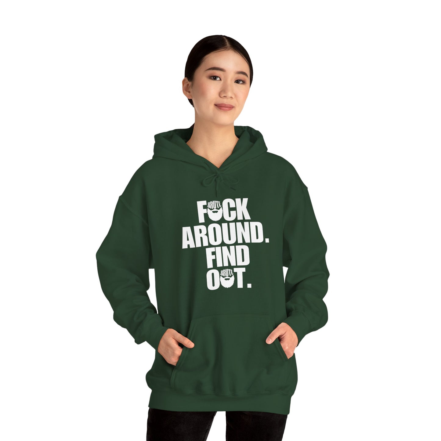 Brute FAFO Hoodie