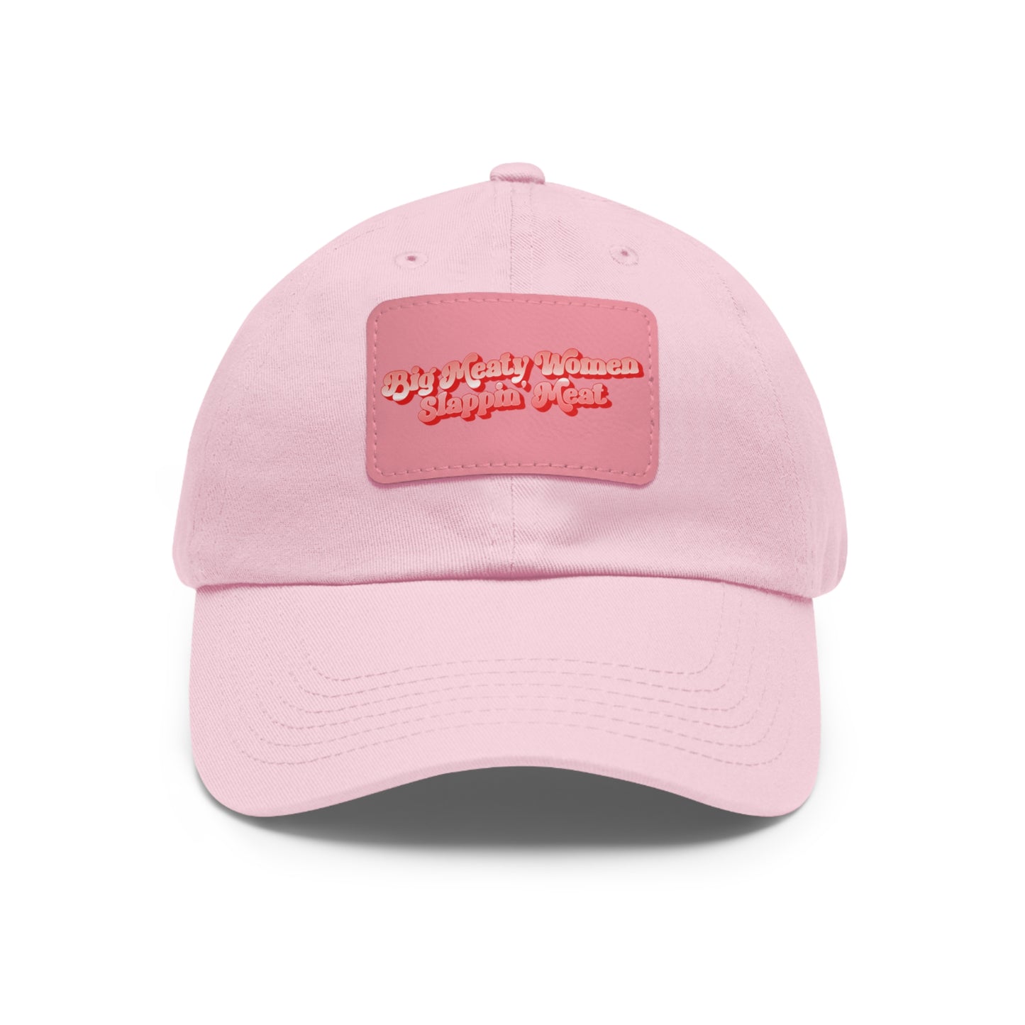Dad Hat with Leather Patch - Retro Big Meaty Women