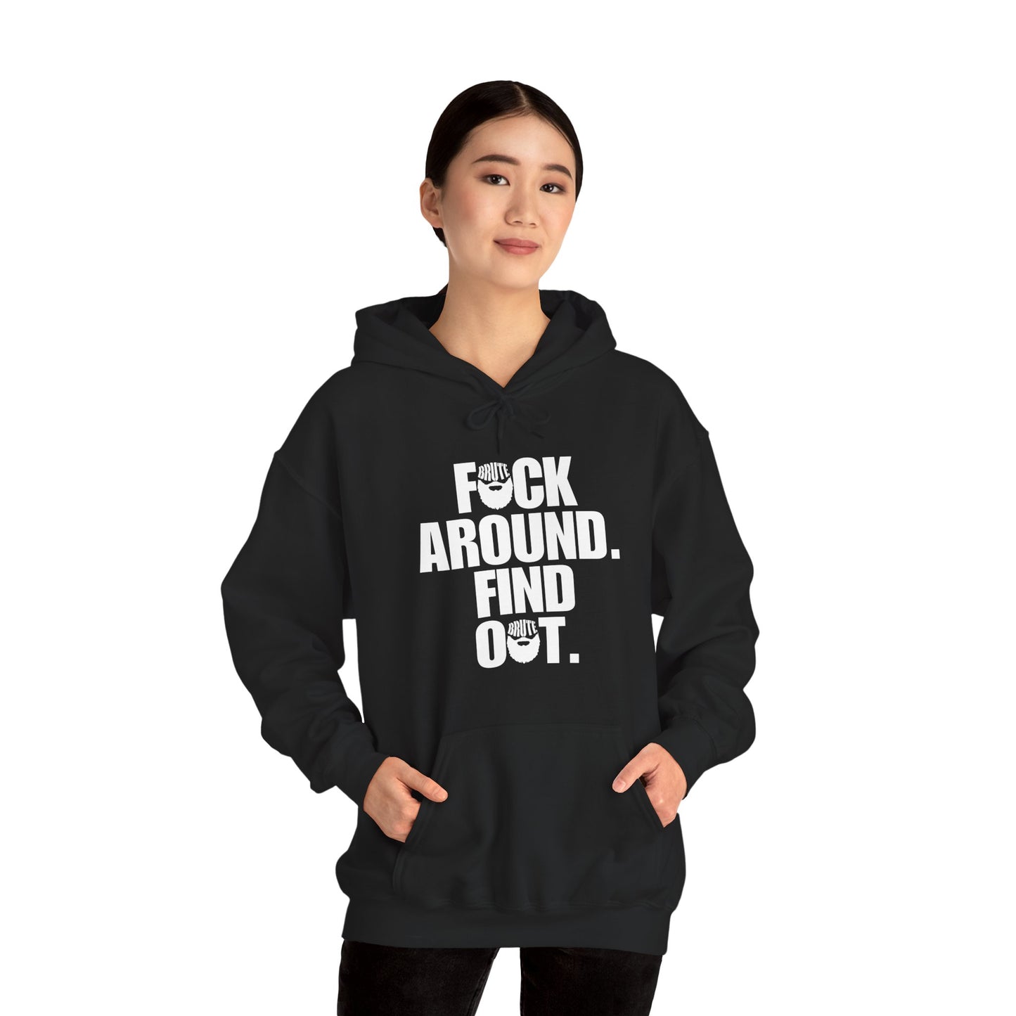 Brute FAFO Hoodie