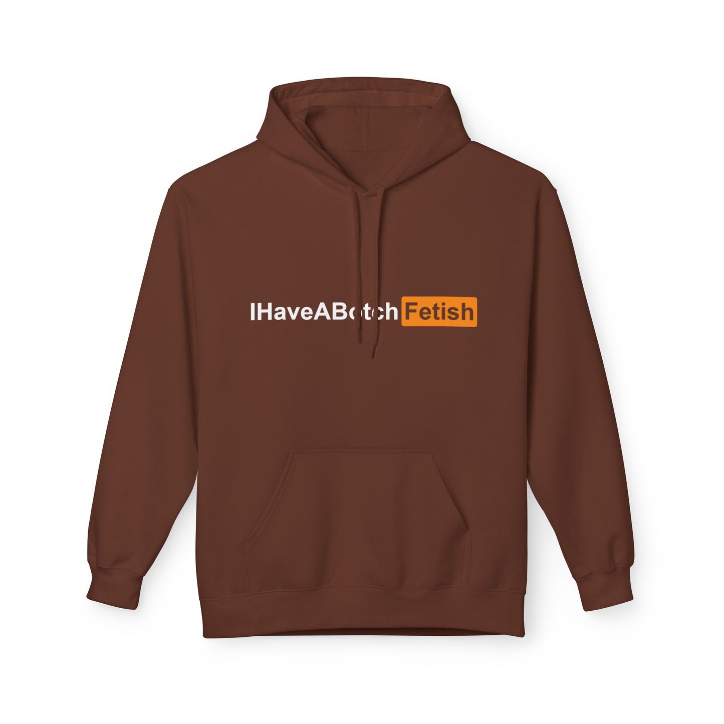 I Have A Both Fetish Hoodie