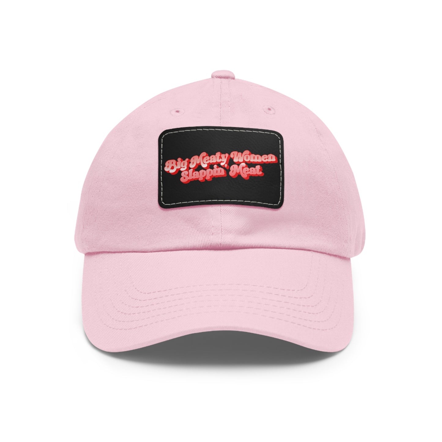 Dad Hat with Leather Patch - Retro Big Meaty Women