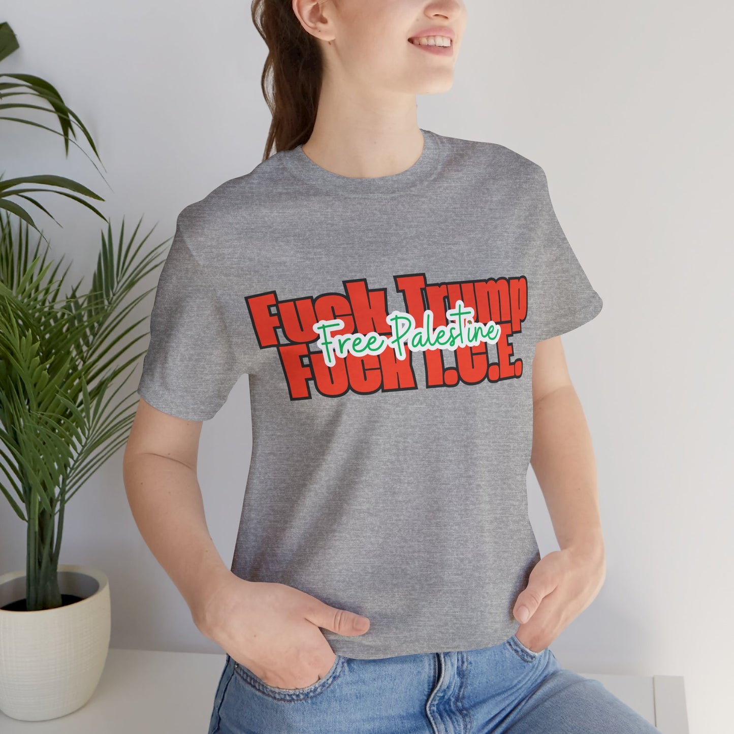 Free Palestine, Anti Trump, Anti I.C.E Tee