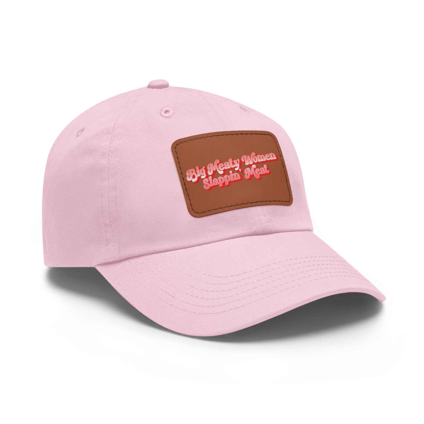 Dad Hat with Leather Patch - Retro Big Meaty Women