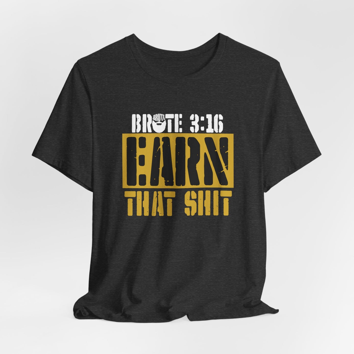 Brute 3:16 T-Shirt