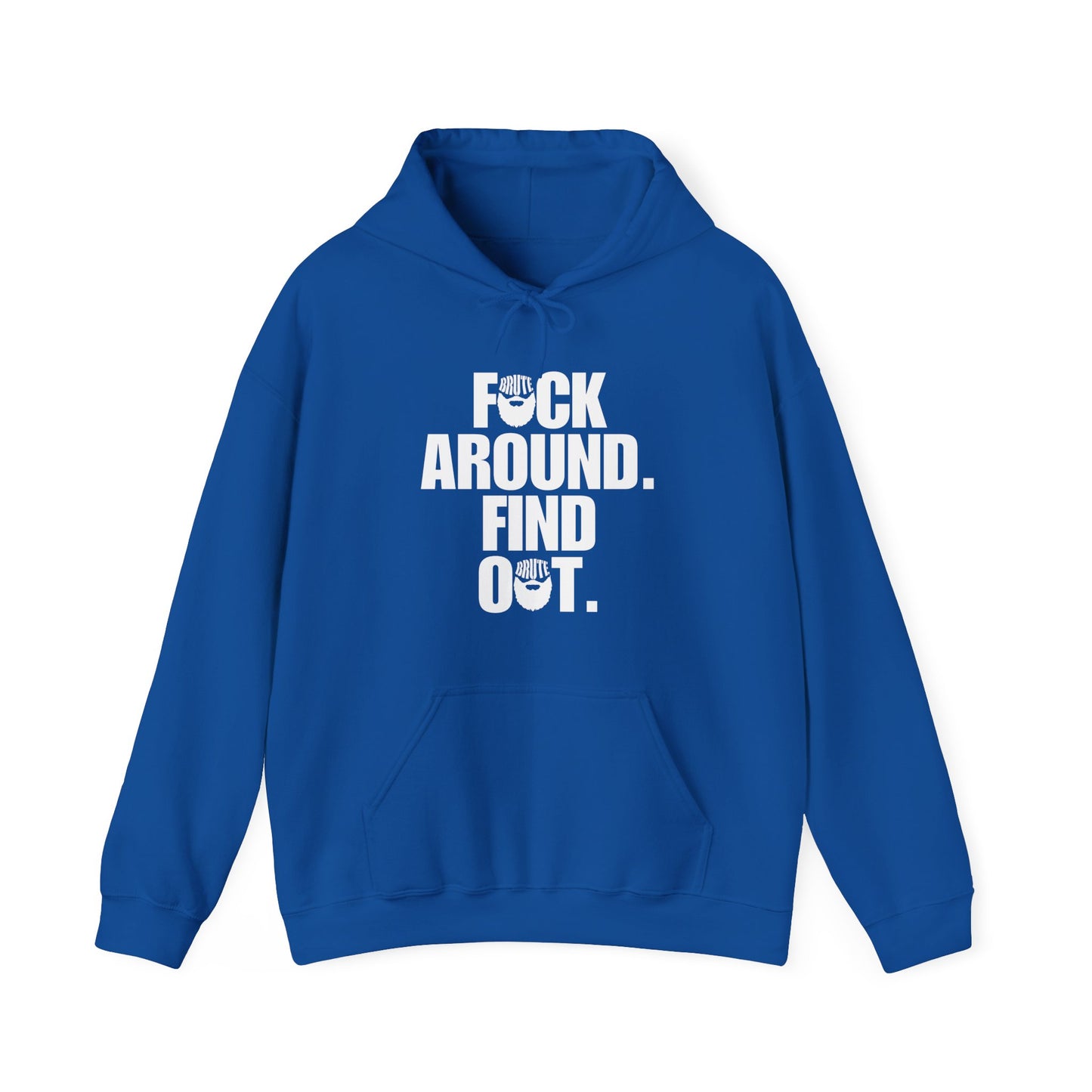 Brute FAFO Hoodie