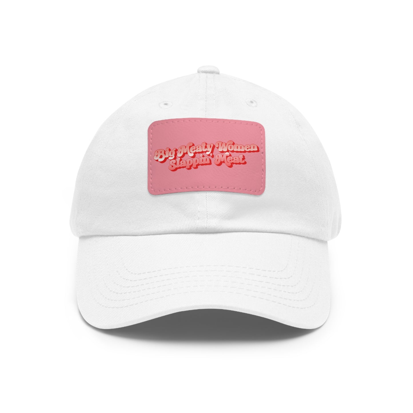 Dad Hat with Leather Patch - Retro Big Meaty Women