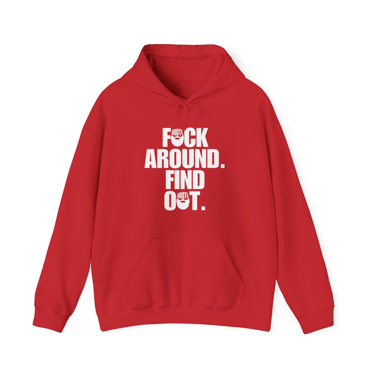Brute FAFO Hoodie