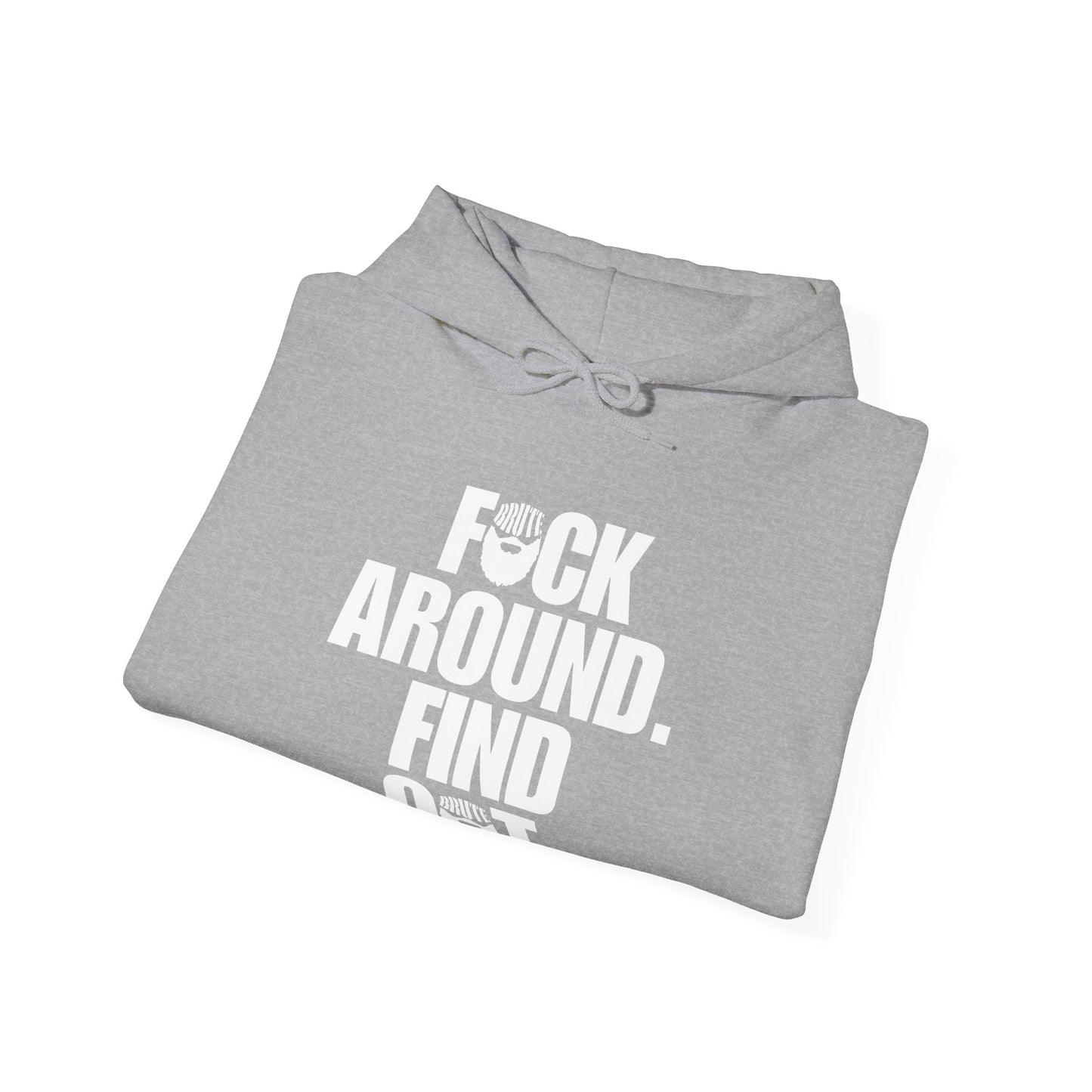 Brute FAFO Hoodie