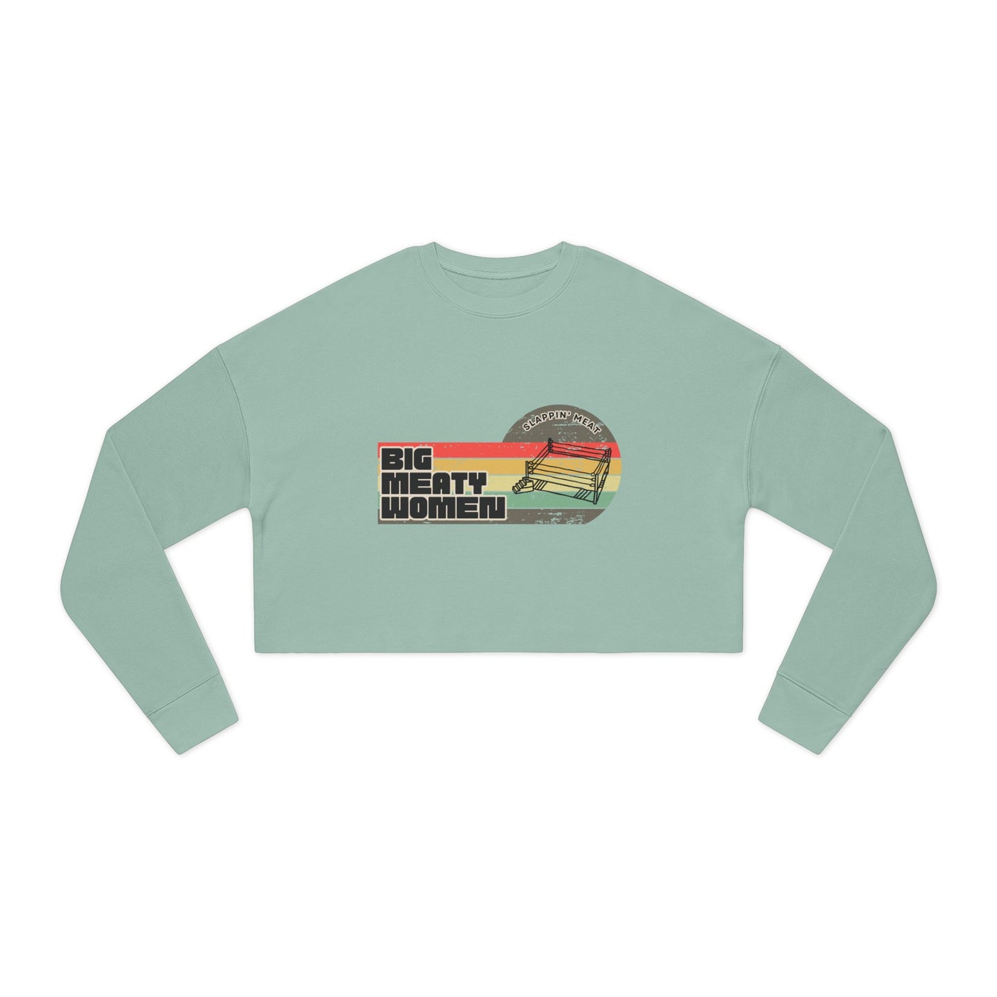 Vintage Big Meaty Women Slappin' Meat Cropped Sweatshirt