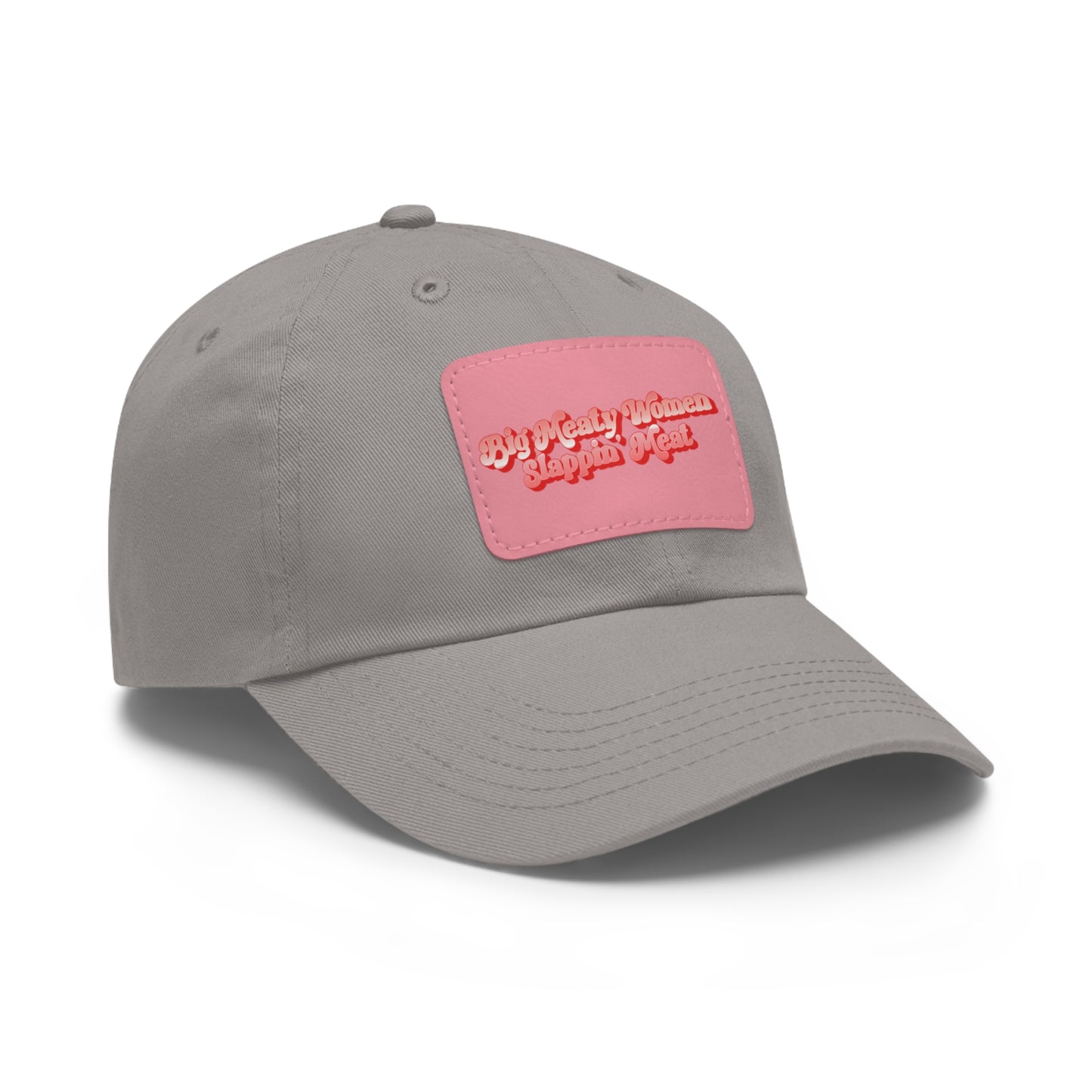 Dad Hat with Leather Patch - Retro Big Meaty Women