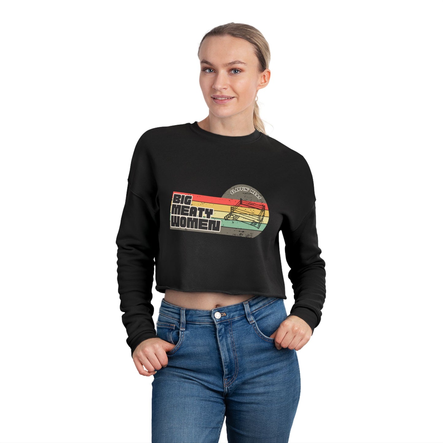 Vintage Big Meaty Women Slappin' Meat Cropped Sweatshirt