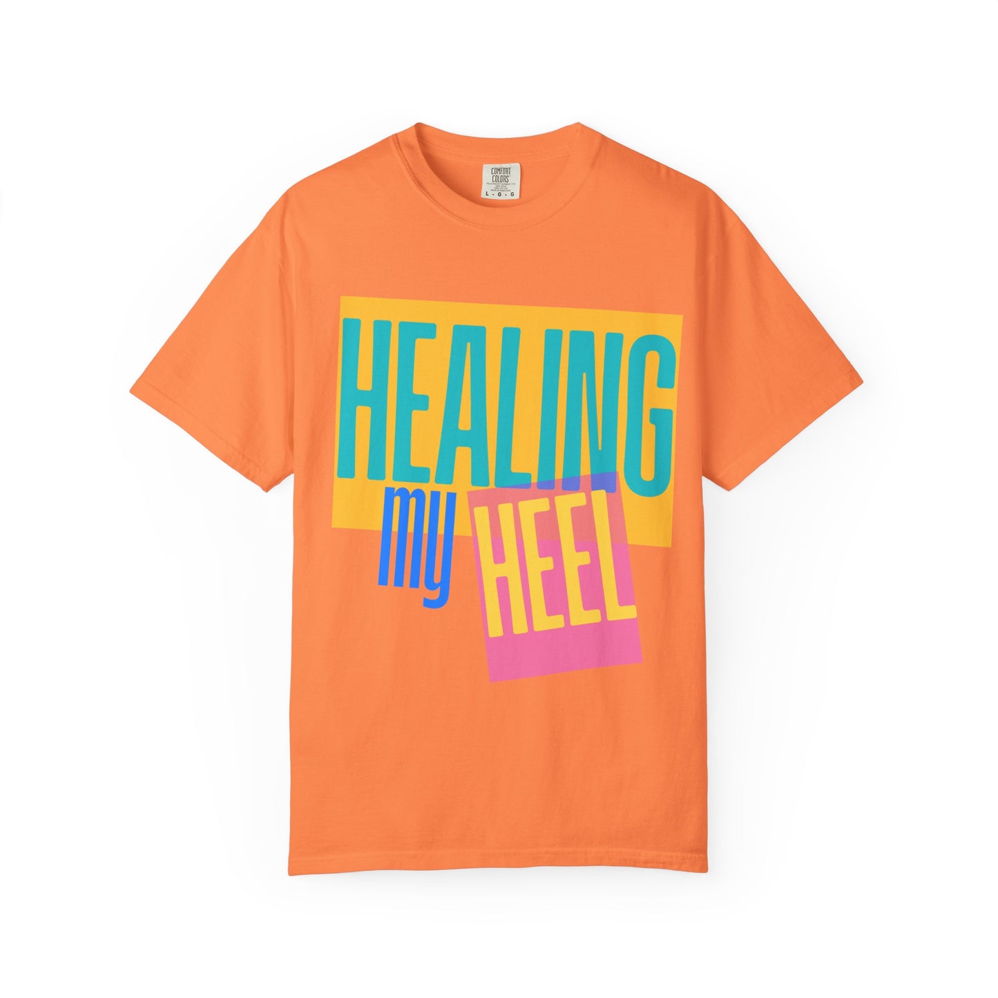 Healing My Heel T-Shirt