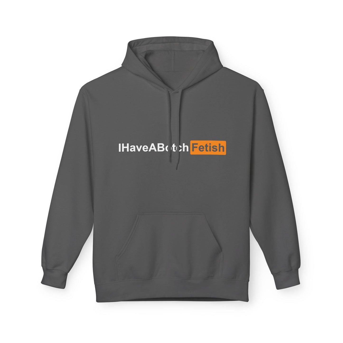 I Have A Both Fetish Hoodie