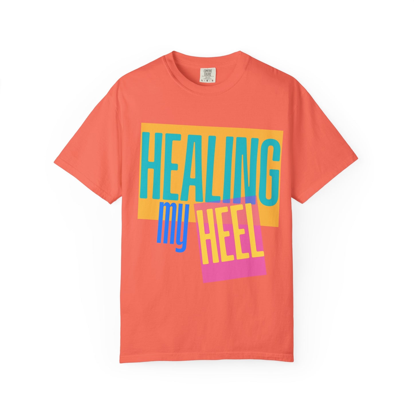 Healing My Heel T-Shirt