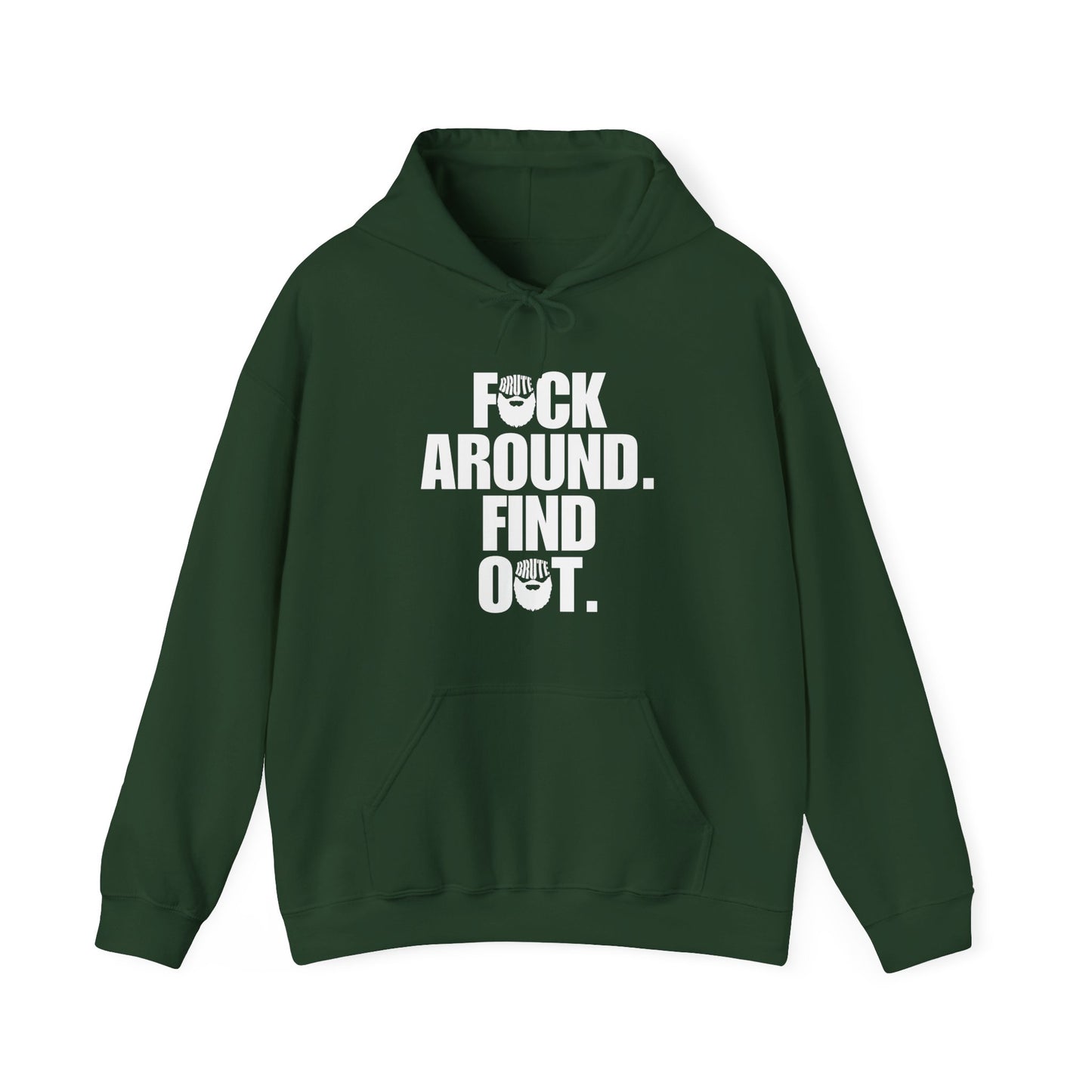 Brute FAFO Hoodie