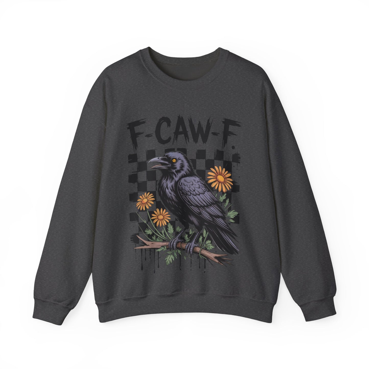 F-Caw-F Raven Sweatshirt