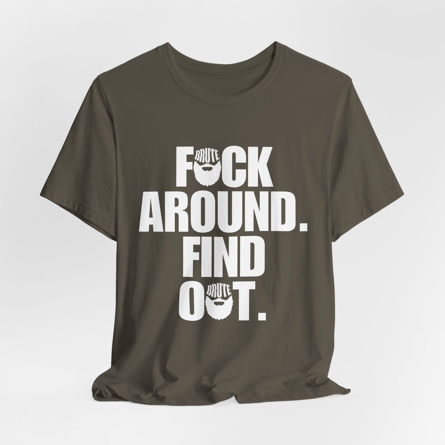 Brute FAFO T-Shirt