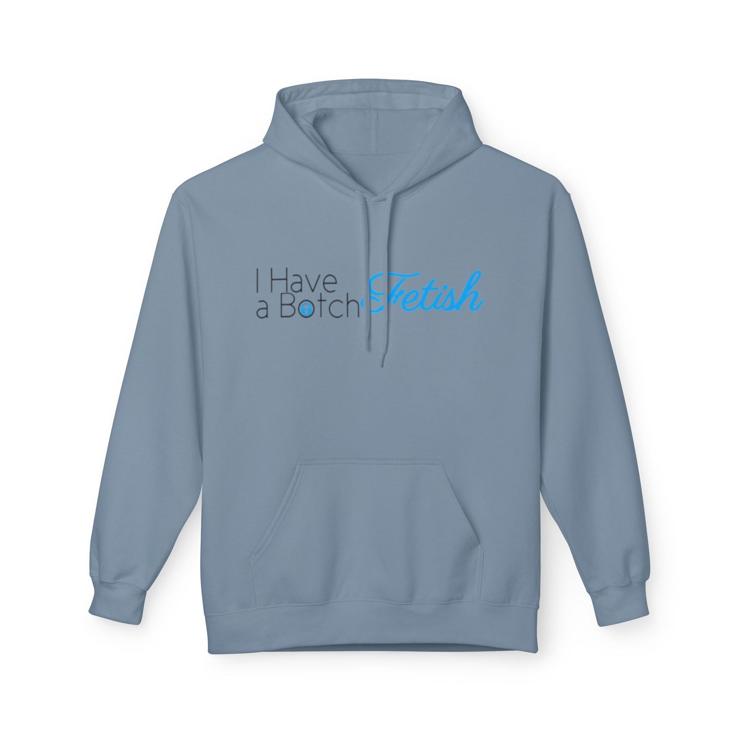 I Have A Both Fetish OF Style Hoodie