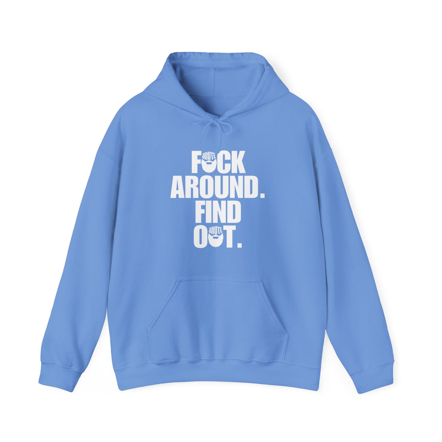 Brute FAFO Hoodie