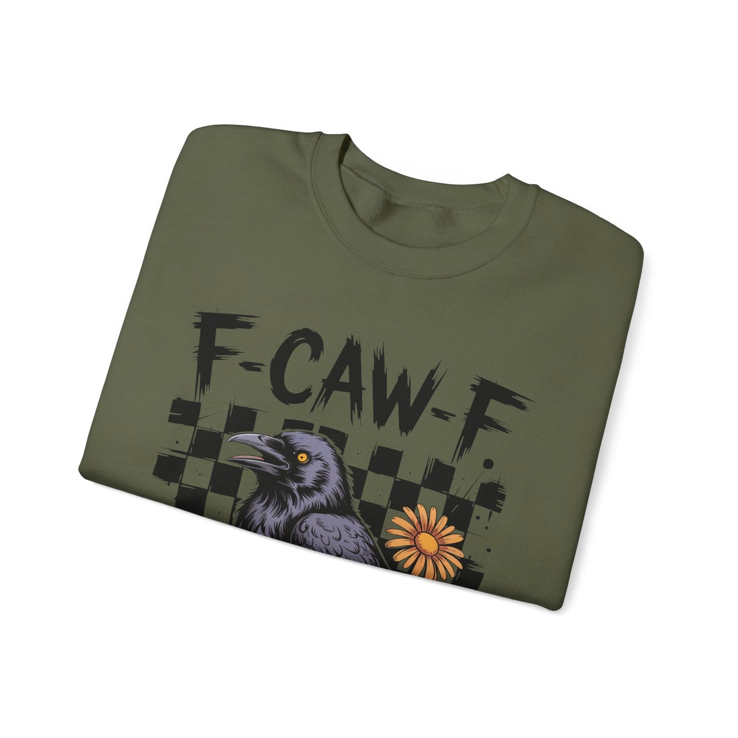 F-Caw-F Raven Sweatshirt