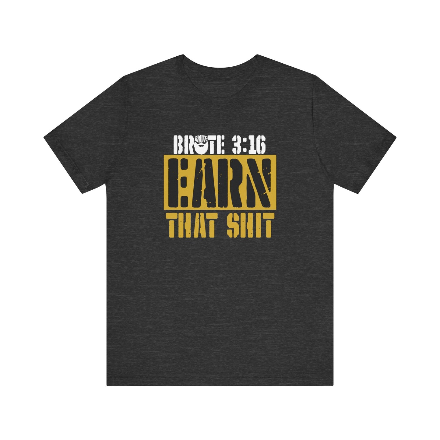 Brute 3:16 T-Shirt