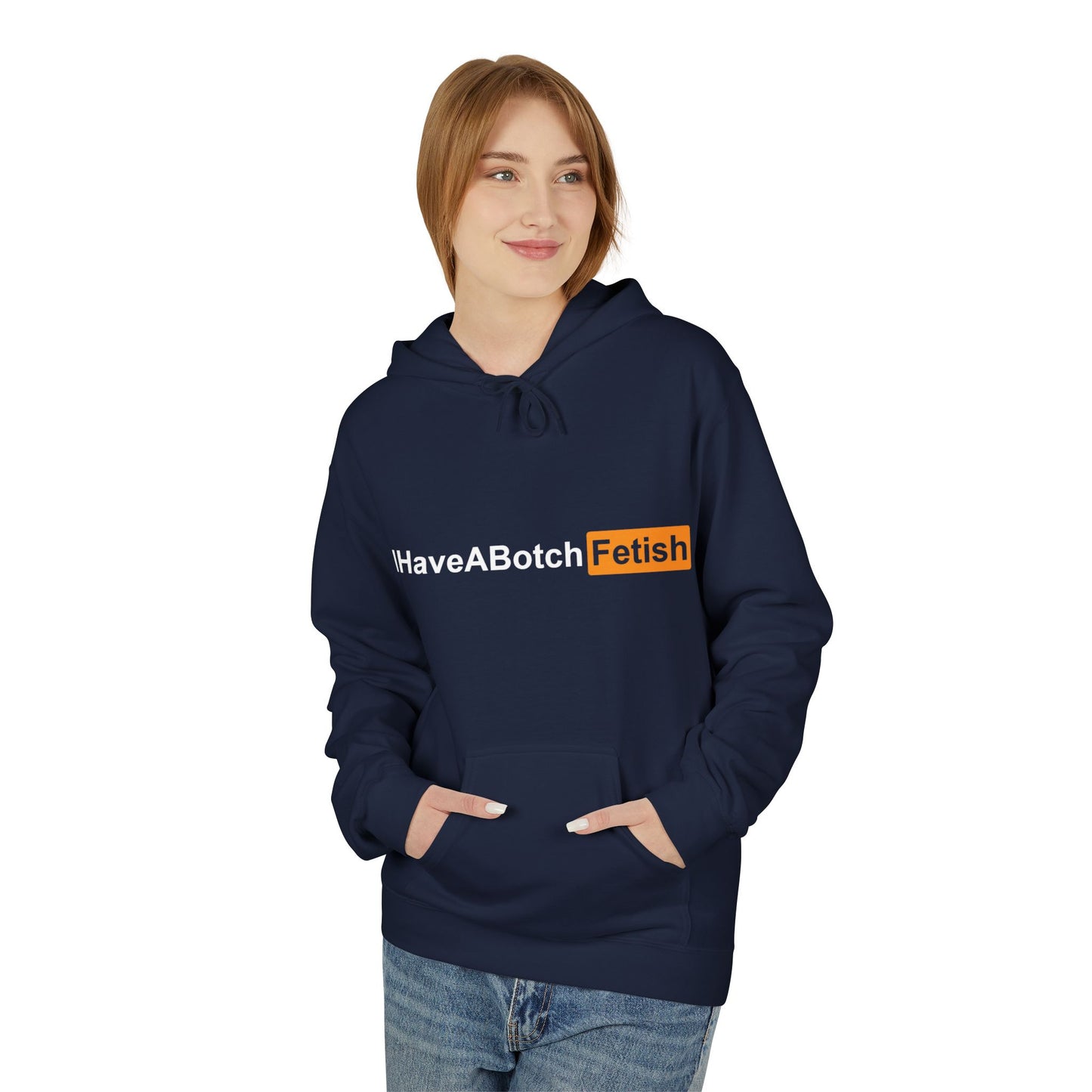 I Have A Both Fetish Hoodie