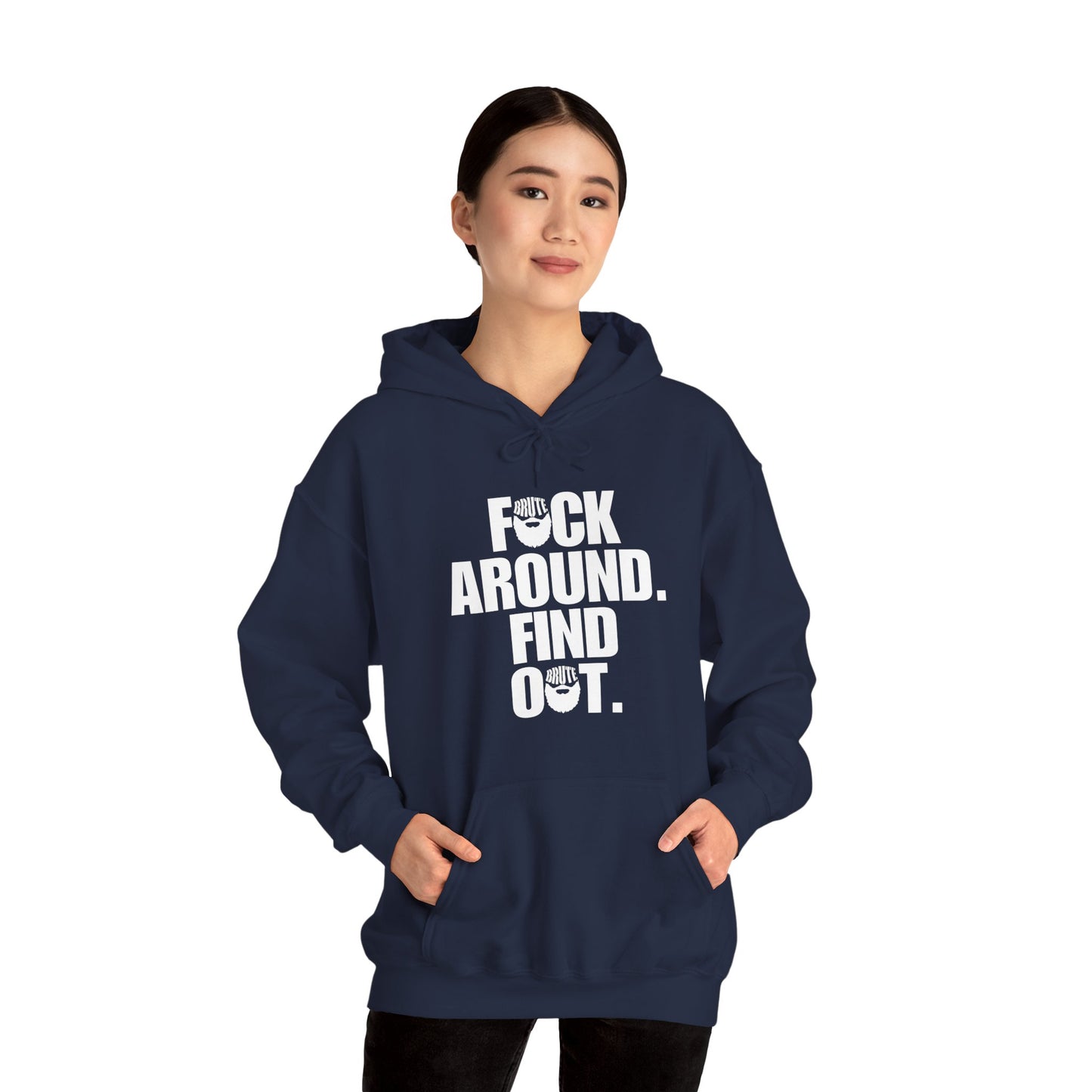 Brute FAFO Hoodie
