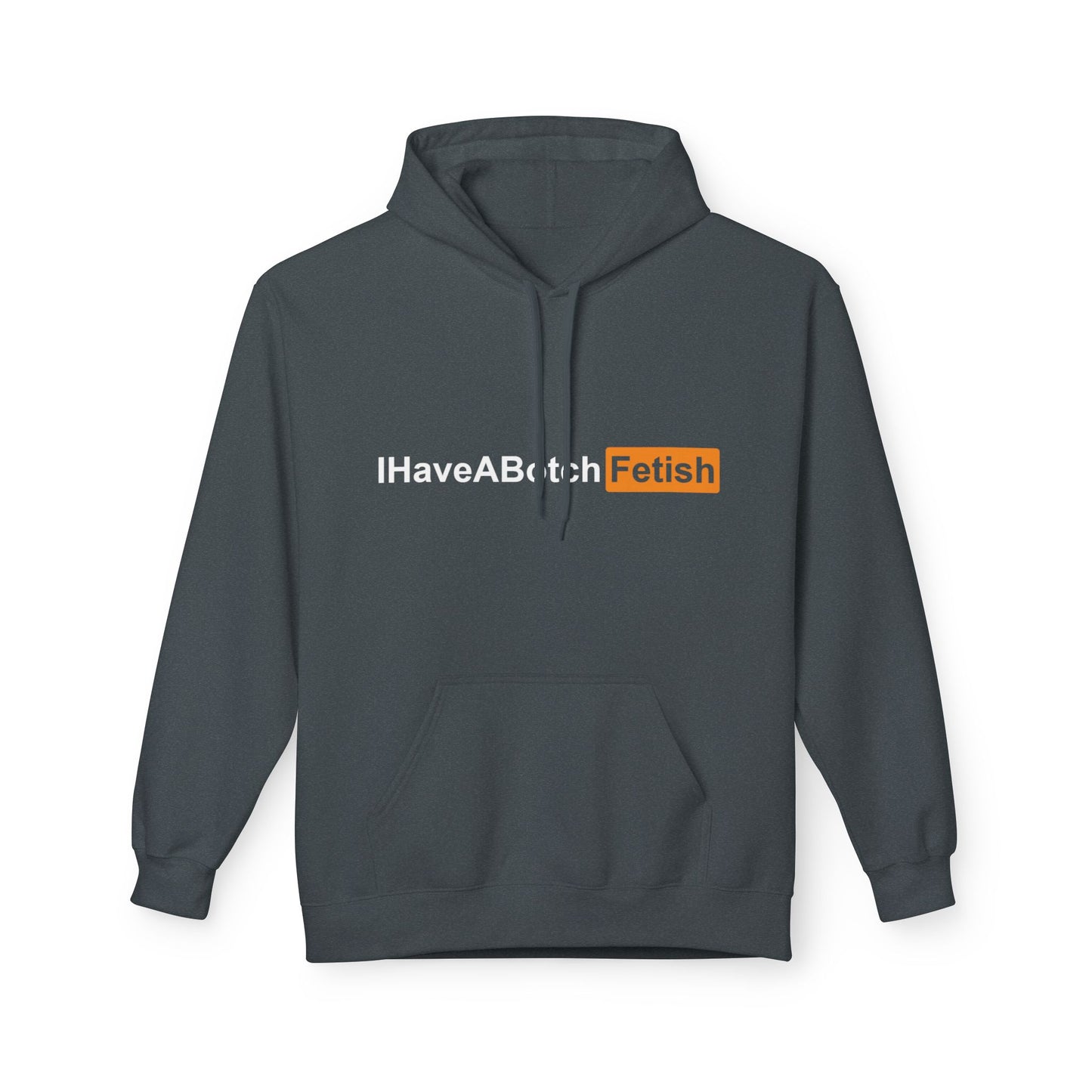 I Have A Both Fetish Hoodie
