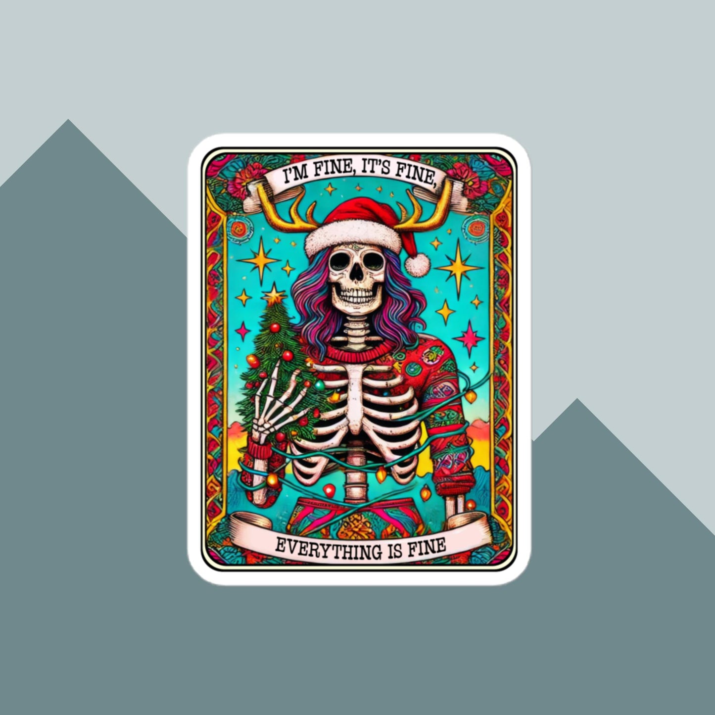 Everything is Fine Christmas Tarot stickers