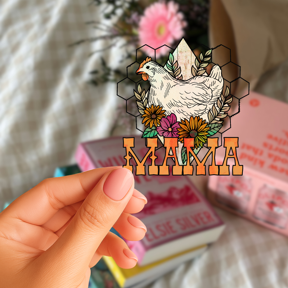 Mama Chicken | Ready to Press | UV DTF