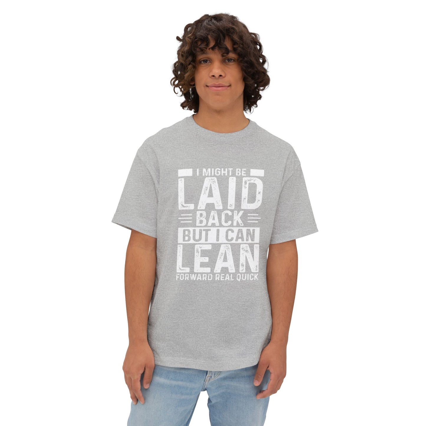 Laid Back But Can Lean Boxy Tee