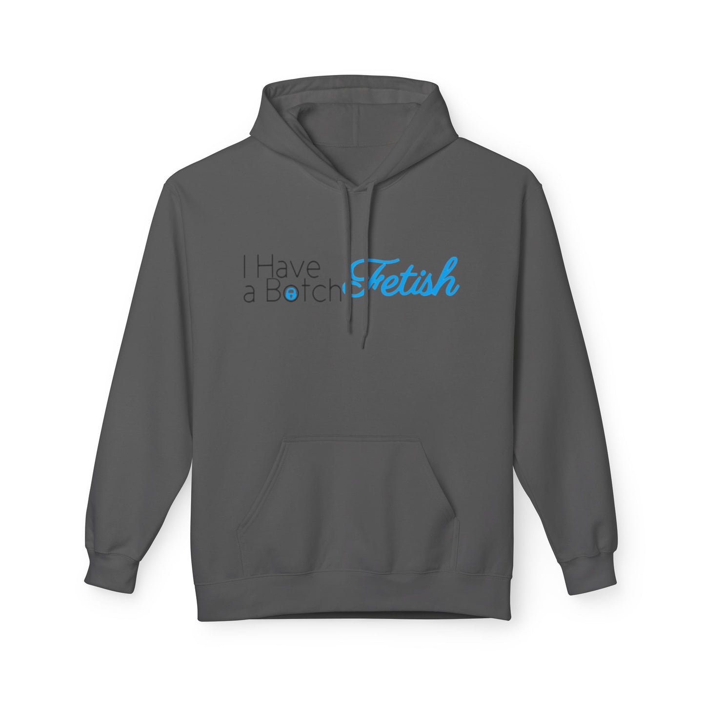 I Have A Both Fetish OF Style Hoodie