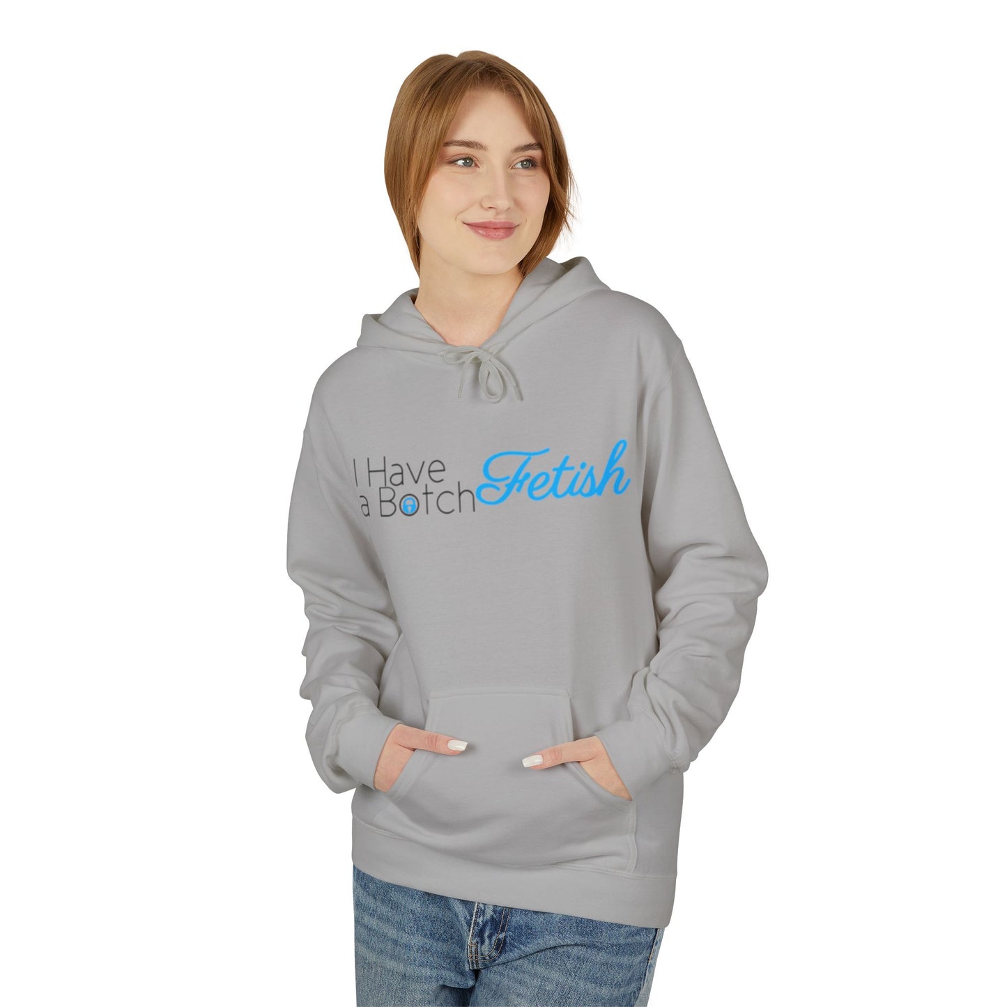 I Have A Both Fetish OF Style Hoodie