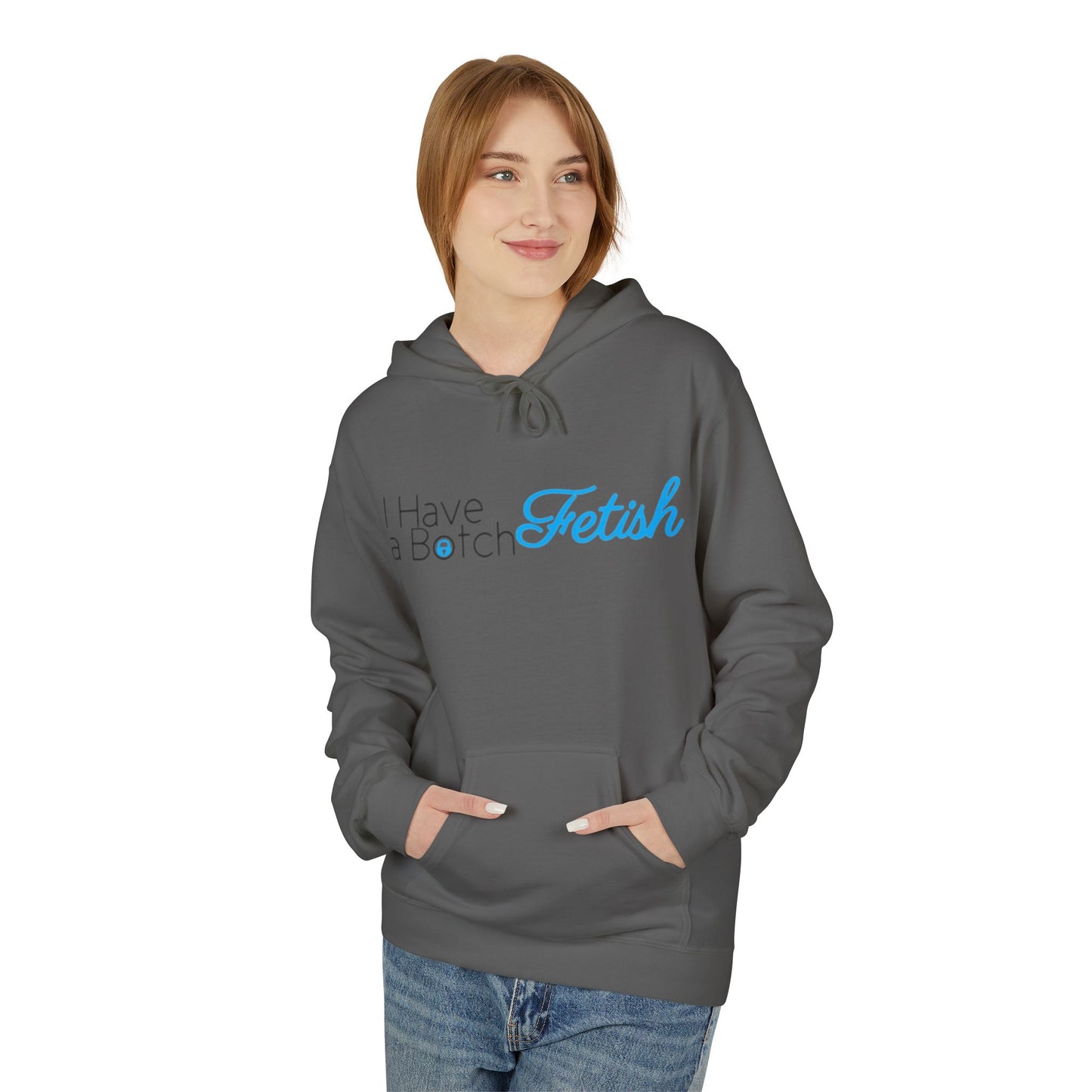 I Have A Both Fetish OF Style Hoodie